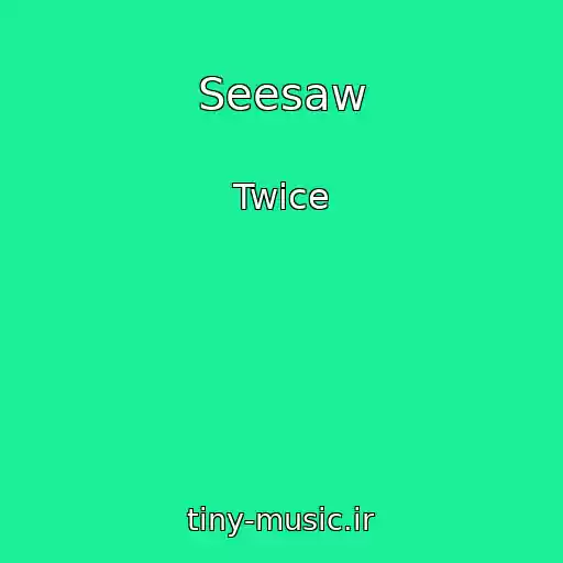 کاور آهنگ Seesaw از Twice
