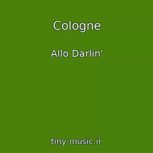 کاور آهنگ Cologne از Allo Darlin'