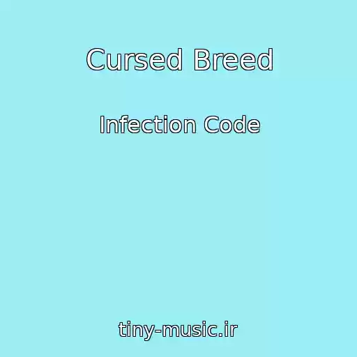 کاور آهنگ Cursed Breed از Infection Code