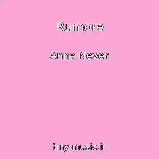 کاور آهنگ Rumore از Anna Never
