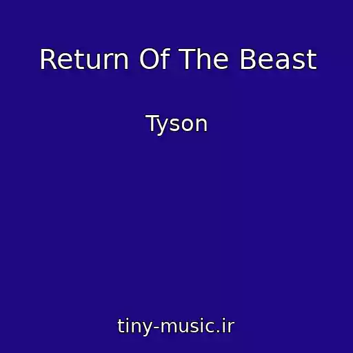 کاور آهنگ Return Of The Beast از Tyson