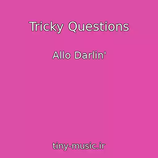 کاور آهنگ Tricky Questions از Allo Darlin'