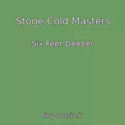کاور آهنگ Stone Cold Masters از Six Feet Deeper