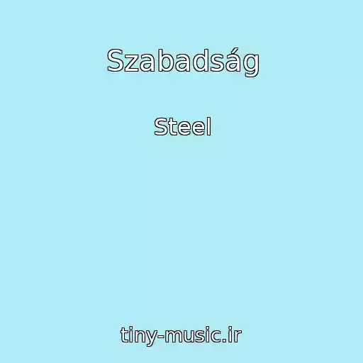 کاور آهنگ Szabadság از Steel