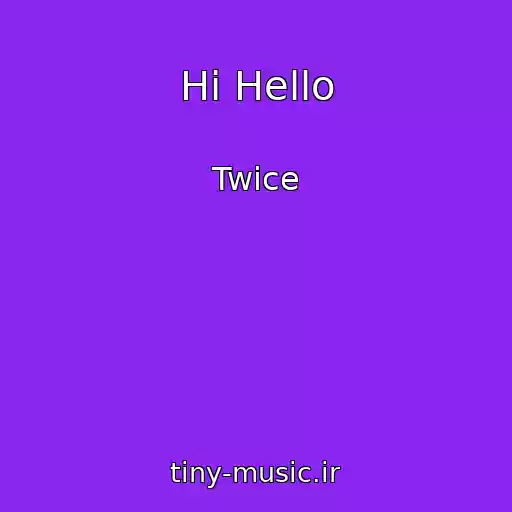 کاور آهنگ Hi Hello از Twice