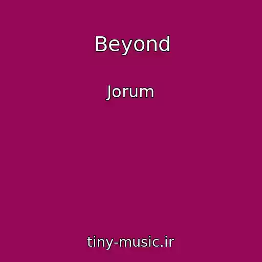 کاور آهنگ Beyond از Jorum