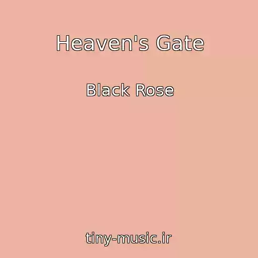 کاور آهنگ Heaven's Gate از Black Rose