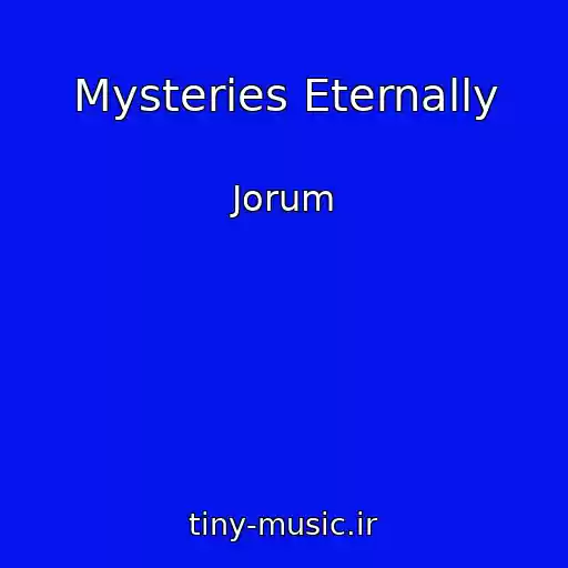 کاور آهنگ Mysteries Eternally از Jorum