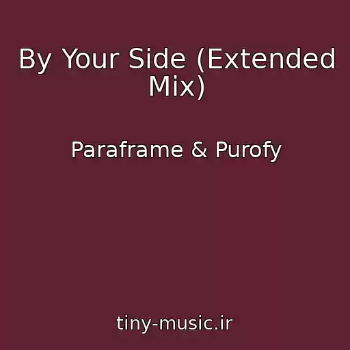 کاور آهنگ By Your Side (Extended Mix) از Paraframe & Purofy