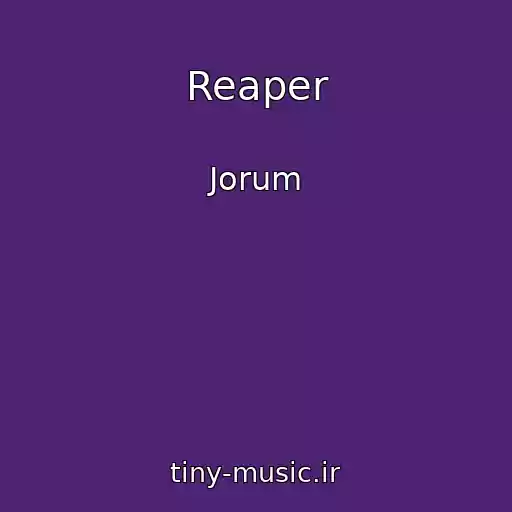 کاور آهنگ Reaper از Jorum