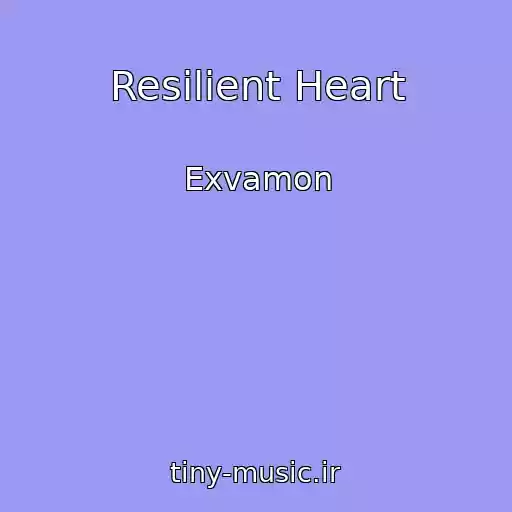 کاور آهنگ Resilient Heart از Exvamon