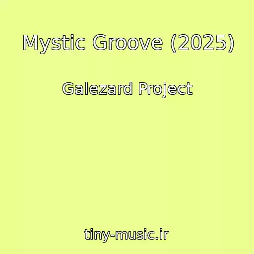 کاور آهنگ Mystic Groove (2025) از Galezard Project