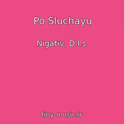 کاور آهنگ Po Sluchayu از Nigativ, D.l.s.