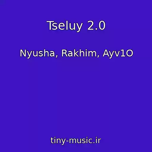 کاور آهنگ Tseluy 2.0 از Nyusha, Rakhim, Ayv1O
