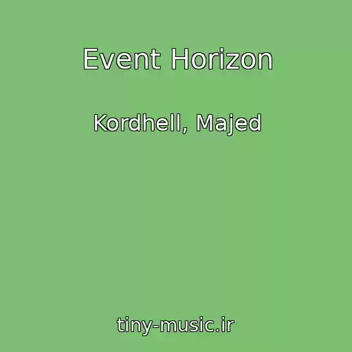 کاور آهنگ Event Horizon از Kordhell, Majed