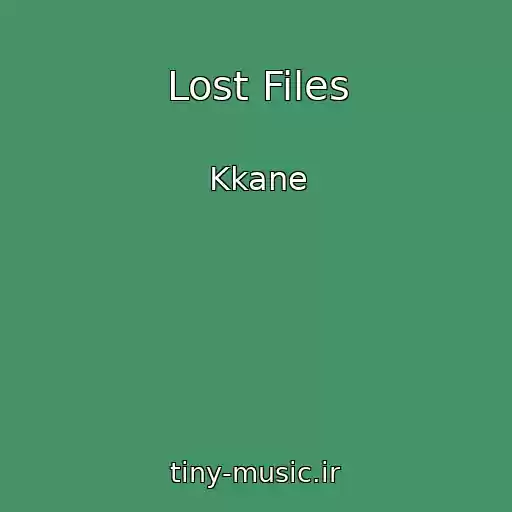 کاور آهنگ Lost Files از Kkane