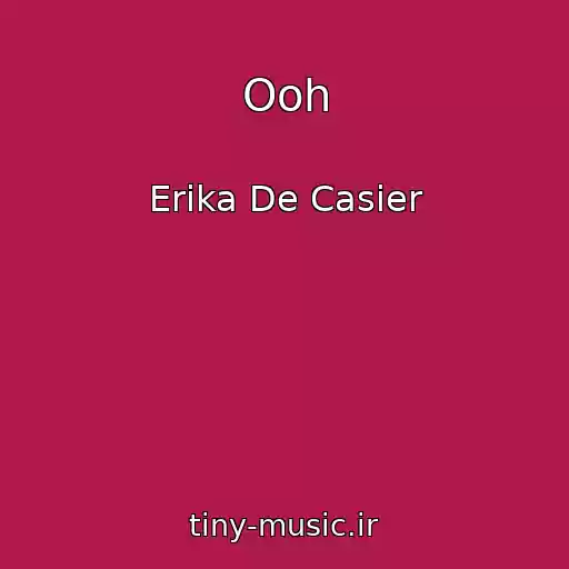 کاور آهنگ Ooh از Erika De Casier