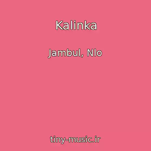 کاور آهنگ Kalinka از Jambul, Nlo
