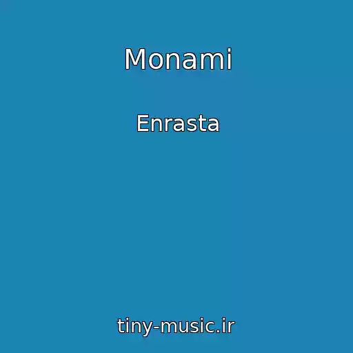کاور آهنگ Monami از Enrasta