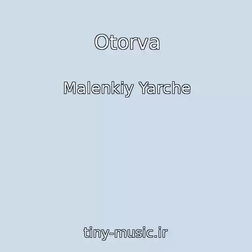 کاور آهنگ Otorva از Malenkiy Yarche