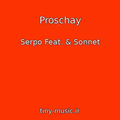 کاور آهنگ Proschay از Serpo Feat. & Sonnet
