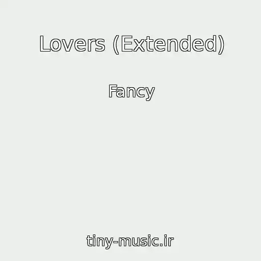 کاور آهنگ Lovers (Extended) از Fancy