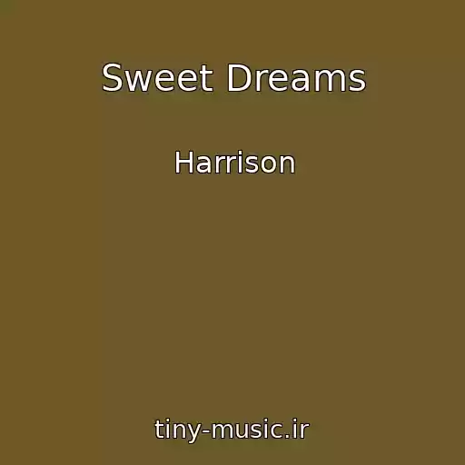 کاور آهنگ Sweet Dreams از Harrison