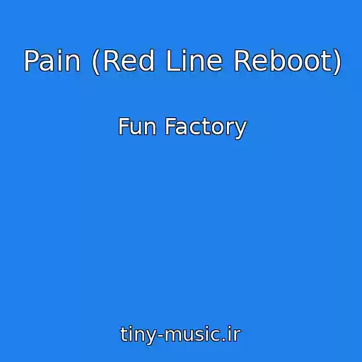 کاور آهنگ Pain (Red Line Reboot) از Fun Factory