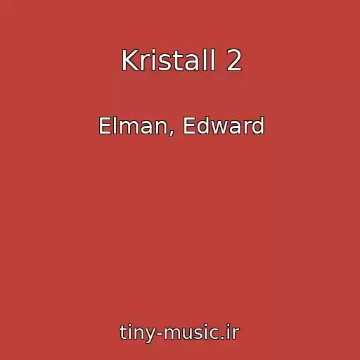 کاور آهنگ Kristall 2 از Elman, Edward