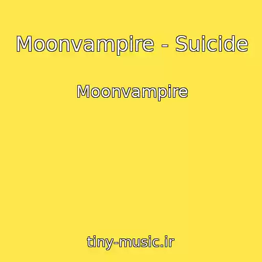 کاور آهنگ Moonvampire - Suicide از Moonvampire
