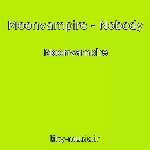 کاور آهنگ Moonvampire - Nobody از Moonvampire