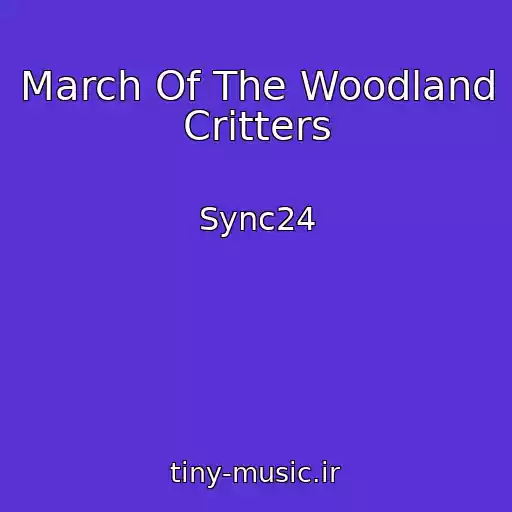 کاور آهنگ March Of The Woodland Critters از Sync24