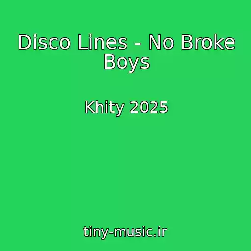 کاور آهنگ Disco Lines - No Broke Boys از Khity 2025