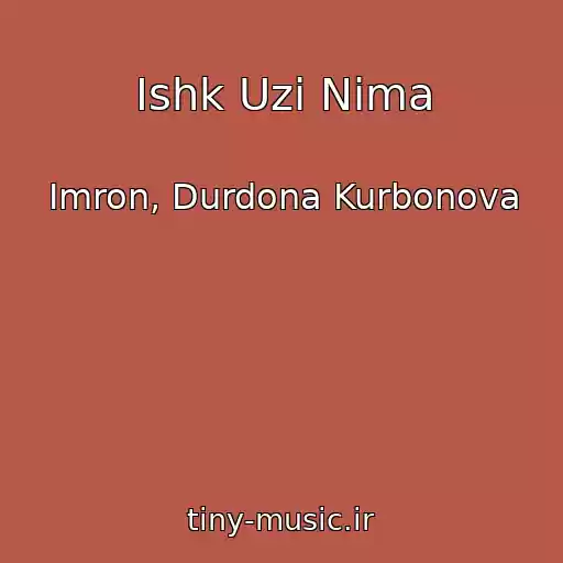 کاور آهنگ Ishk Uzi Nima از Imron, Durdona Kurbonova