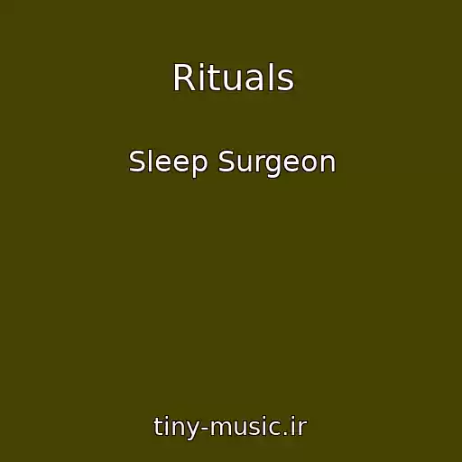 کاور آهنگ Rituals از Sleep Surgeon