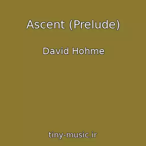 کاور آهنگ Ascent (Prelude) از David Hohme
