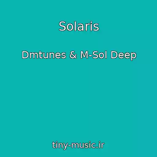 کاور آهنگ Solaris از Dmtunes & M-Sol Deep