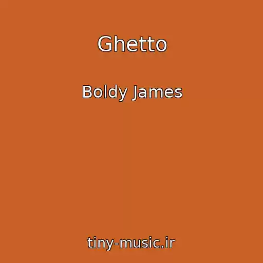 کاور آهنگ Ghetto از Boldy James