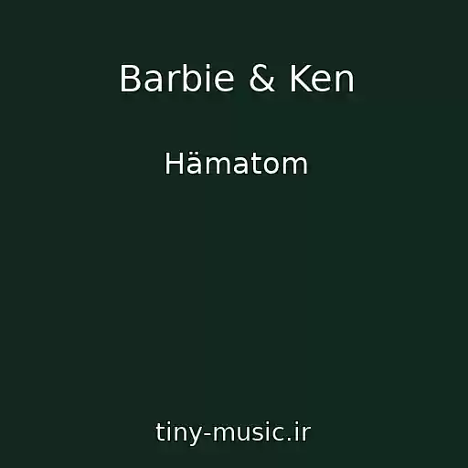 کاور آهنگ Barbie & Ken از Hämatom