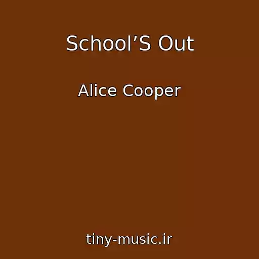 کاور آهنگ School’S Out از Alice Cooper