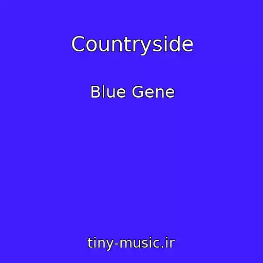 کاور آهنگ Countryside از Blue Gene