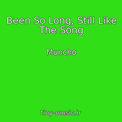 کاور آهنگ Been So Long, Still Like The Song از Muncho