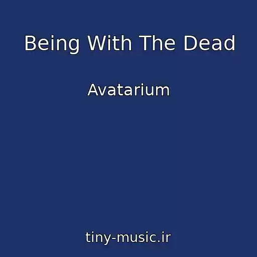 کاور آهنگ Being With The Dead از Avatarium