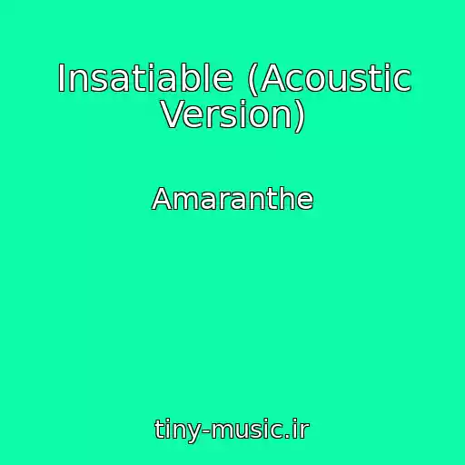 کاور آهنگ Insatiable (Acoustic Version) از Amaranthe