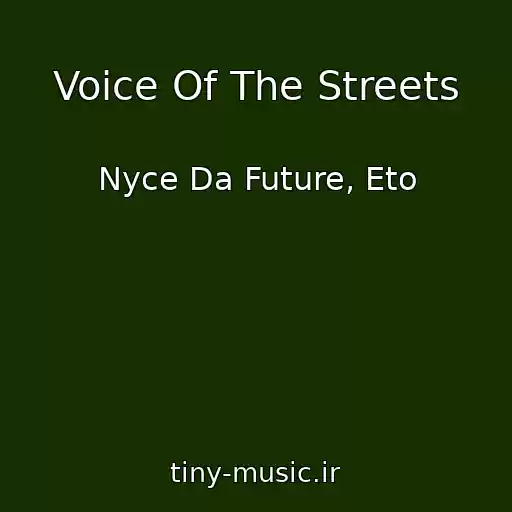 کاور آهنگ Voice Of The Streets از Nyce Da Future, Eto