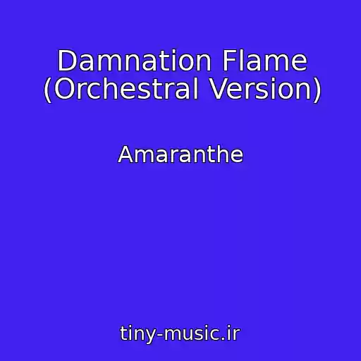 کاور آهنگ Damnation Flame (Orchestral Version) از Amaranthe