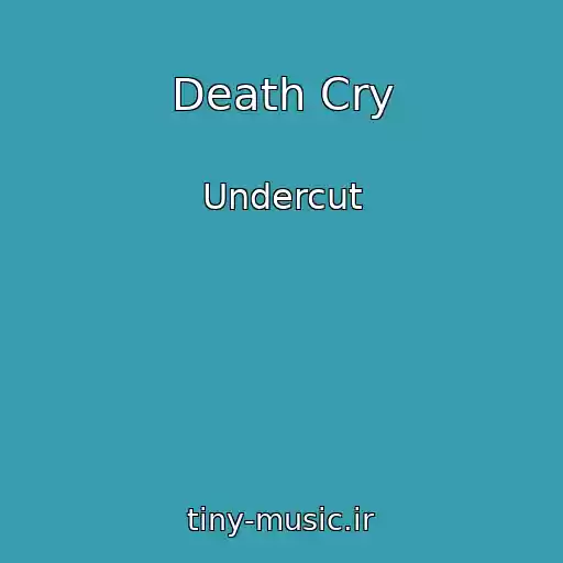 کاور آهنگ Death Cry از Undercut