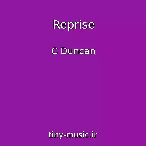 کاور آهنگ Reprise از C Duncan