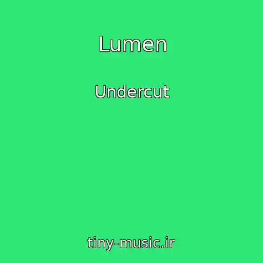 کاور آهنگ Lumen از Undercut