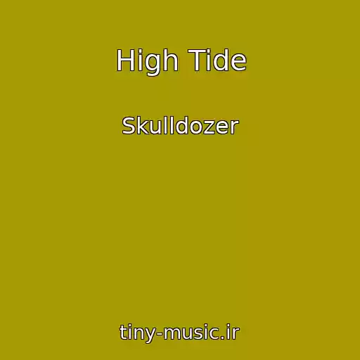 کاور آهنگ High Tide از Skulldozer